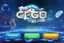 Game bài cf68 – Top 3 game hot được yêu thích nhất hiện nay